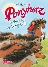Cover Ponyherz 19: Gefahr für die Wildpferde
