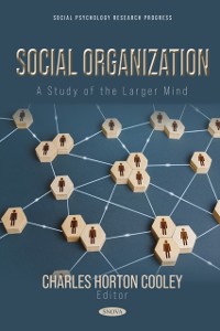 Cover Social Organization: A Study of the Larger Mind