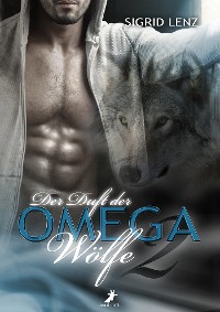 Cover Der Duft der Omega-Wölfe 2