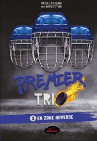 Cover Premier trio 3: En zone adverse