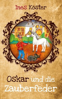 Cover Oskar und die Zauberfeder