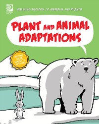 Cover Plant and Animal Adaptations