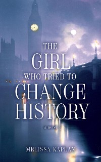 Cover The Girl Who Tried to Change History