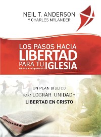 Cover Los Pasos Hacia la Libertad para tu Iglesia - Ministerio - Organiz