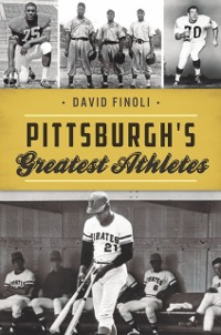 Cover Pittsburgh's Greatest Athletes