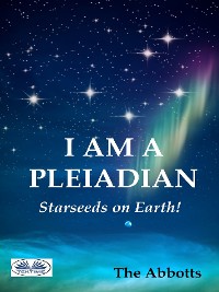 Cover I Am A Pleiadian - Starseeds On Earth