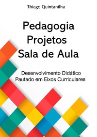 Cover Pedagogia Projetos Sala De Aula