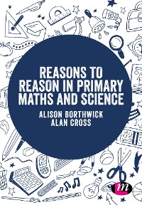 Cover Reasons to Reason in Primary Maths and Science