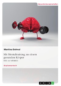 Cover Mit Mentaltraining zu einem gesunden Körper