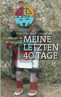 Cover Meine letzten 40 Tage