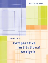 Cover Toward a Comparative Institutional Analysis