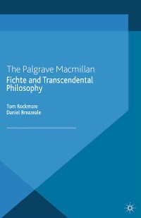 Cover Fichte and Transcendental Philosophy