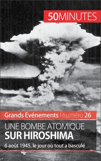 Cover Une bombe atomique sur Hiroshima