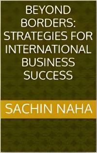 Cover Beyond Borders: Strategies for International Business Success