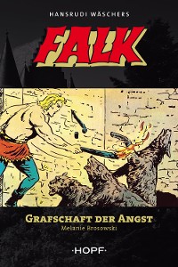 Cover Falk 9: Grafschaft der Angst
