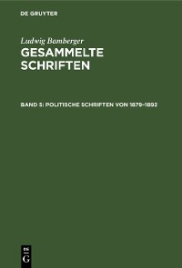 Cover Politische Schriften von 1879–1892