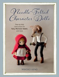 Cover Needle-Felted Character Dolls