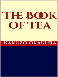 Cover The Book of Tea