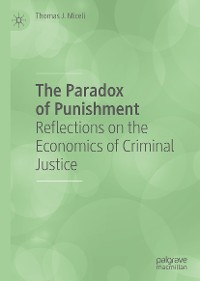 Cover The Paradox of Punishment