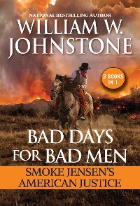 Cover Bad Days for Bad Men: Smoke Jensen's American Justice