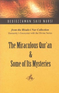 Cover Miraculous Quran and Some of its Mysteries