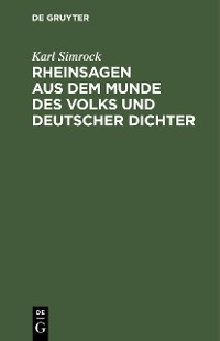 Cover Rheinsagen aus dem Munde des Volks und deutscher Dichter