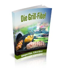 Cover Die Grill-Fibel