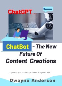 Cover Chatbots - the New Future for Content Creation