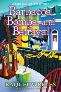 Cover Barbacoa, Bomba, and Betrayal