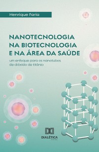 Cover Nanotecnologia na biotecnologia e na área da saúde