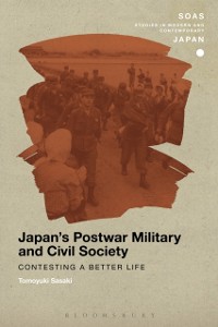 Cover Japan''s Postwar Military and Civil Society