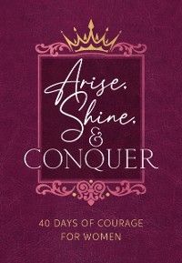 Cover Arise, Shine, and Conquer