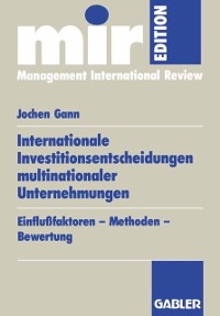 Cover Internationale Investitionsentscheidungen multinationaler Unternehmungen