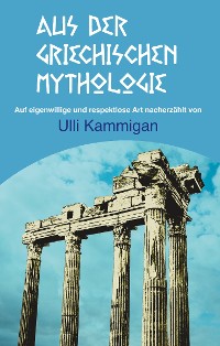 Cover Aus der griechischen Mythologie