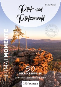 Cover Pfalz und Pfälzerwald – HeimatMomente