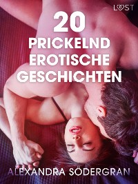 Cover 20 prickelnd erotische Geschichten