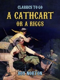 Cover &quote;A Cathcart or a Riggs?&quote;