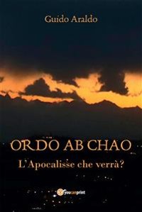 Cover ORDO ab CHAO - L'Apocalisse che verrà?