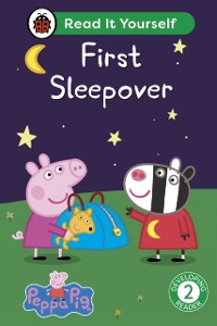 Cover Peppa Pig First Sleepover: Read It Yourself - Level 2 Developing Reader