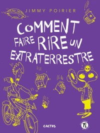 Cover Comment faire rire un extraterrestre