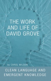 Cover Work and Life of David Grove