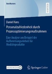 Cover Personalzufriedenheit durch Prozessoptimierungsmaßnahmen