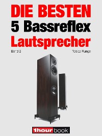 Cover Die besten 5 Bassreflex-Lautsprecher (Band 2)