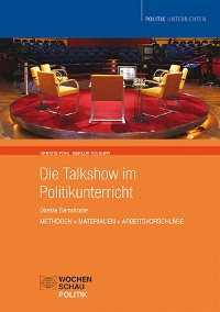Cover Die Talkshow im Politikunterricht