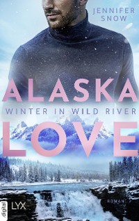 Cover Alaska Love - Winter in Wild River