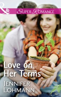 Cover Love On Her Terms (Mills & Boon Superromance)