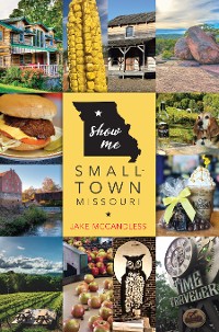 Cover Show Me Small-Town Missouri