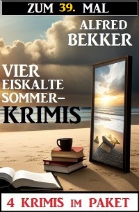 Cover Zum 39. Mal vier eiskalte Sommerkrimis