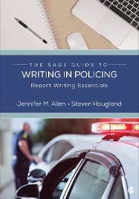 Cover The SAGE Guide to Writing in Policing
