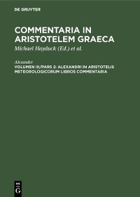 Cover Alexandri in Aristotelis Meteorologicorum libros commentaria
